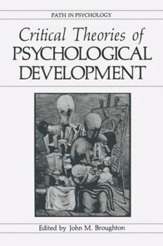 Hardcover Critical Theories of Psychological Development Book