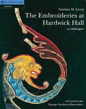 Hardcover The Embroideries at Hardwick Hall: A Catalogue Book