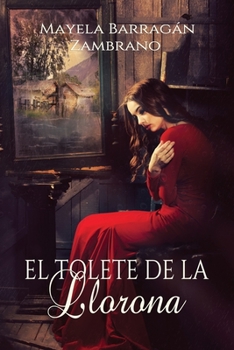 Paperback El Tolete de la Llorona [Spanish] Book