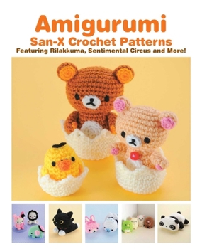 Paperback Amigurumi: San-X Crochet Patterns Book