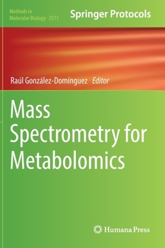 Hardcover Mass Spectrometry for Metabolomics Book