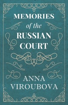 Paperback Memories of the Russian Court Book