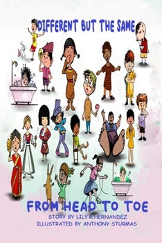 Paperback Different But The Same: From Head To Toe Book