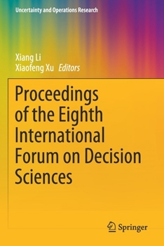 Paperback Proceedings of the Eighth International Forum on Decision Sciences Book