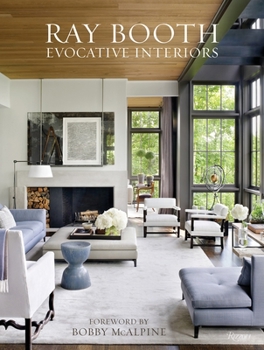 Hardcover Ray Booth: Evocative Interiors Book