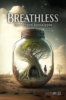 Paperback Breathless: The Oxygen Apocalypse Book