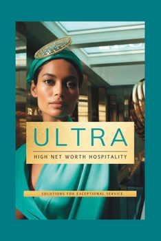 Paperback Ultra High Net Worth Hospitality Book