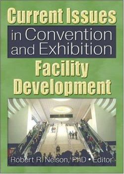 Paperback Current Issues in Convention and Exhibition Facility Development Book