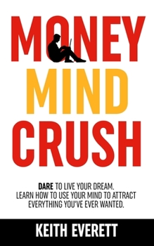 Paperback Money Mind Crush Book
