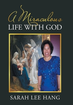 Hardcover A Miraculous Life with God Book