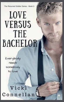 Love Versus The Bachelor (The Returned Soldier)