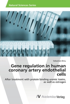 Paperback Gene regulation in human coronary artery endothelial cells Book
