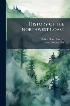 Paperback History of the Northwest Coast Book