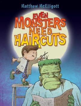 Paperback Even Monsters Need Haircuts Book