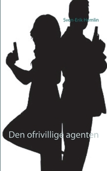 Paperback Den ofrivillige agenten [Swedish] Book