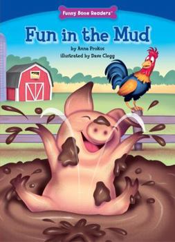 Fun in the Mud - Book  of the Funny Bone Reader™ ~ Developing Character