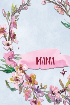 MANA: Personalized Journal with Her Japanese Name (Janaru/Nikki)