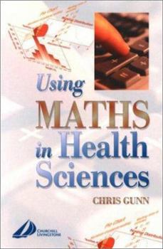 Paperback Using Maths in Health Sciences Book