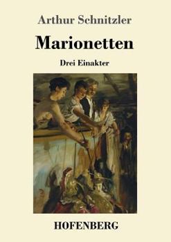 Paperback Marionetten: Drei Einakter [German] Book