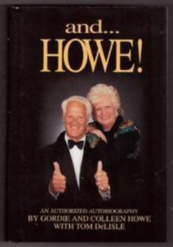 Hardcover And-- Howe!: An Authorized Autobiography Book
