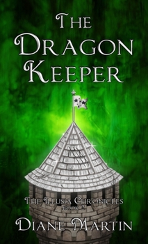 Hardcover The Dragon Keeper: A Middle-Grade Fantasy Adventure Book