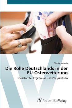 Paperback Die Rolle Deutschlands in der EU-Osterweiterung [German] Book