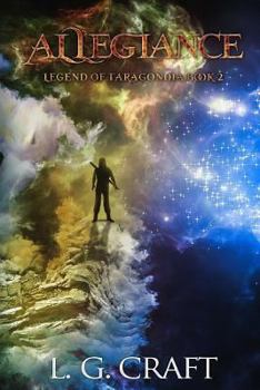 Paperback Allegiance: Legend of Taragondia Book 2 Book