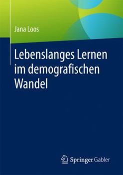 Paperback Lebenslanges Lernen Im Demografischen Wandel [German] Book