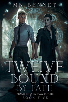 Paperback Twelve Bound By Fate Book