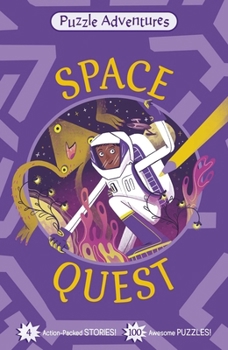 Puzzle Adventures: Space Quest: 4 Action-Packed Stories, 100 Awesome Puzzles!