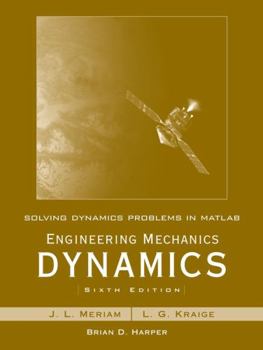 Paperback Solving Dynamics Problems in MATLAB to Accompany Engineering Mechanics Dynamics 6e Book