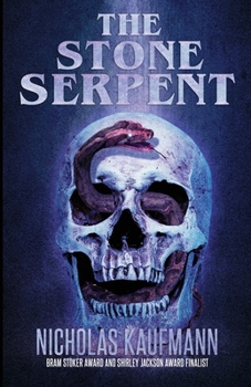 The Stone Serpent - Book #2 of the Dr. Laura Powell