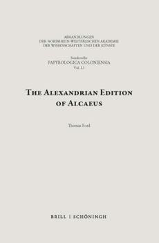 Hardcover The Alexandrian Edition of Alcaeus Book