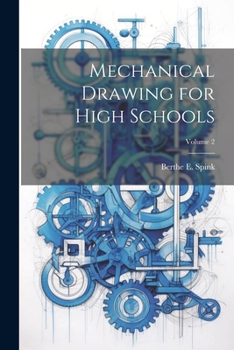 Paperback Mechanical Drawing for High Schools; Volume 2 Book