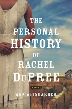 Hardcover The Personal History of Rachel Dupree Book