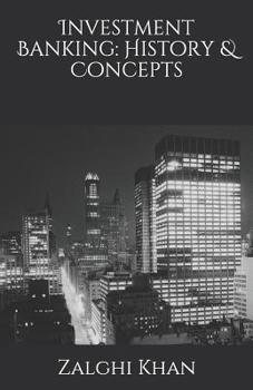 Paperback Investment Banking: History & Concepts Book