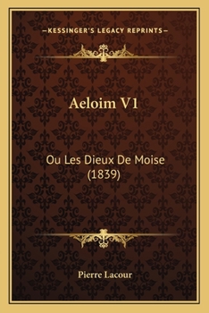Paperback Aeloim V1: Ou Les Dieux De Moise (1839) [French] Book