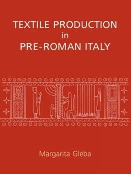 Paperback Textile Production in Pre-Roman Italy Book