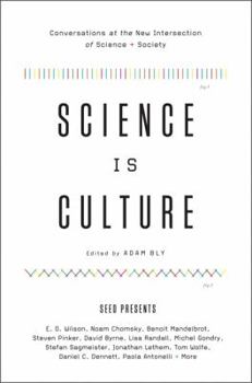 Paperback Science Is Culture: Conversations at the New Intersection of Science + Society Book