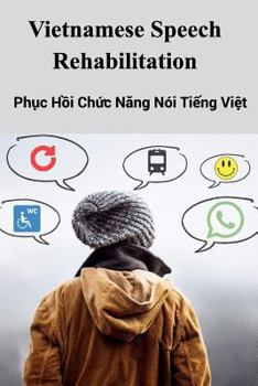 Paperback Vietnamese Speech Rehabilitation [Undetermined] Book