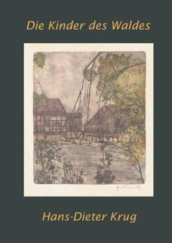 Paperback Die Kinder des Waldes [German] Book