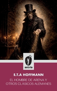 Hardcover El hombre de arena y otros clásicos alemanes [Spanish] Book