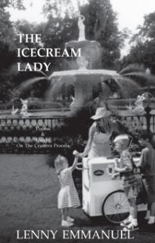 Hardcover The icecream lady: Poems, essays & photographs Book