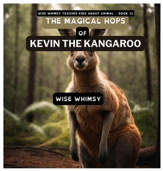 Hardcover The Magical Hops of Kevin the Kangaroo Book