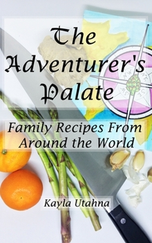 Hardcover The Adventurer's Palate Book