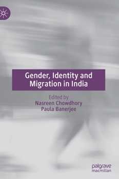 Hardcover Gender, Identity and Migration in India Book