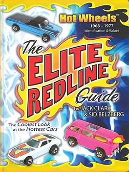 Hardcover Hot Wheels: The Elite Redline Guide: 1968-1977 Indentification & Values Book