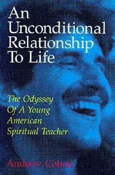 Paperback An Unconditional Relationship to Life Book