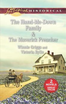 Mass Market Paperback The Hand-Me-Down Family & the Maverick Preacher: An Anthology Book