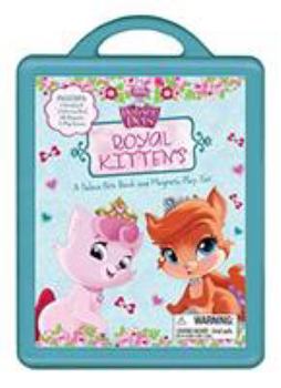 Hardcover Royal Kittens: A Palace Pets Book and Magnetic Play Set Book